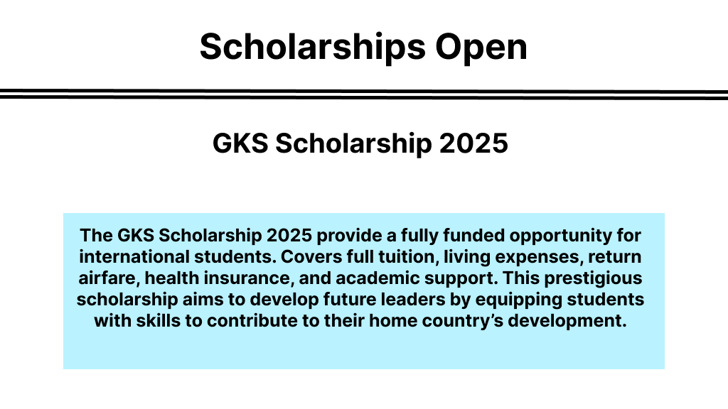 GKS Scholarship 2025